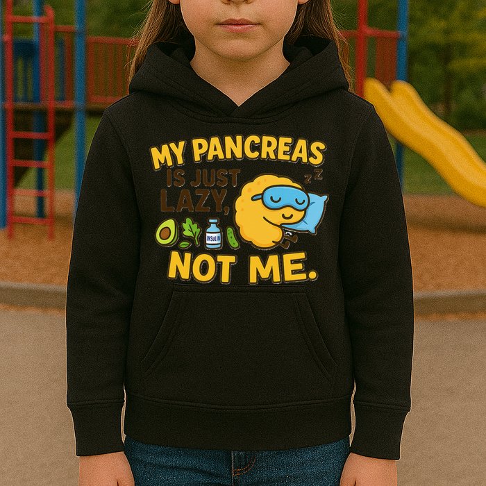 Funny Type 1 Diabetes My Pancreas Is Just Lazy Not Me Kids Hoodie