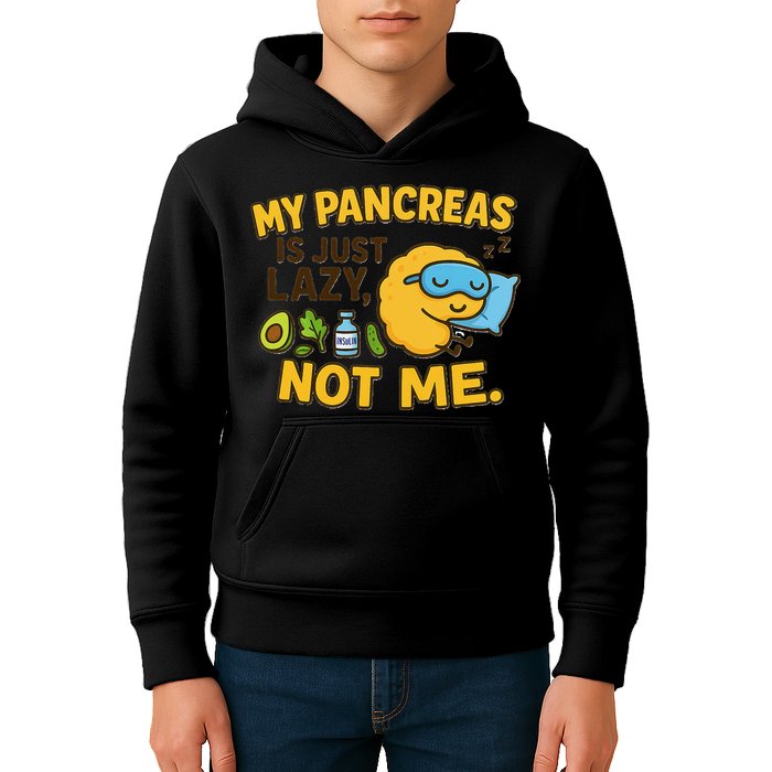 Funny Type 1 Diabetes My Pancreas Is Just Lazy Not Me Kids Hoodie