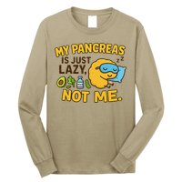 Funny Type 1 Diabetes My Pancreas Is Just Lazy Not Me Long Sleeve Shirt