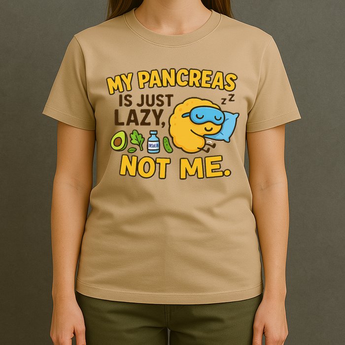 Funny Type 1 Diabetes My Pancreas Is Just Lazy Not Me T-Shirt