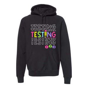 Funny Testing 123 Retro School Test Day Teacher Student Premium Hoodie