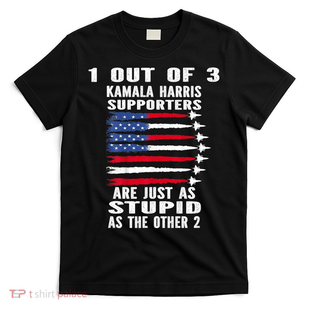 Funny Trump 1 Out Of 3 Kamala Harris Supporters T-Shirt