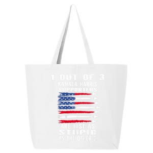 Funny Trump 1 Out Of 3 Kamala Harris Supporters 25L Jumbo Tote