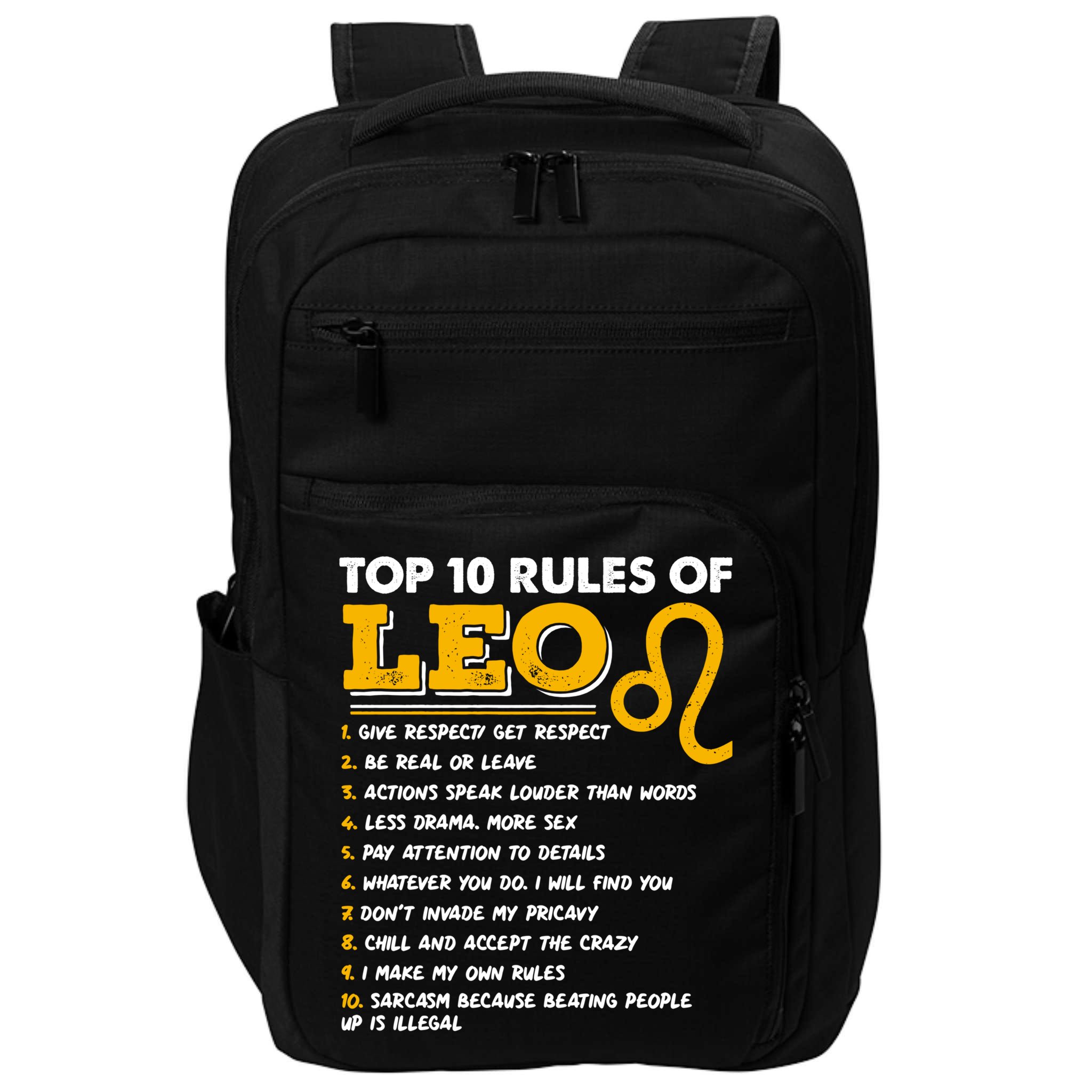 Funny Top 10 Rules Of Leo Leo Zodiac Birthday Leo Zodiac Cool Gift Impact Tech Backpack