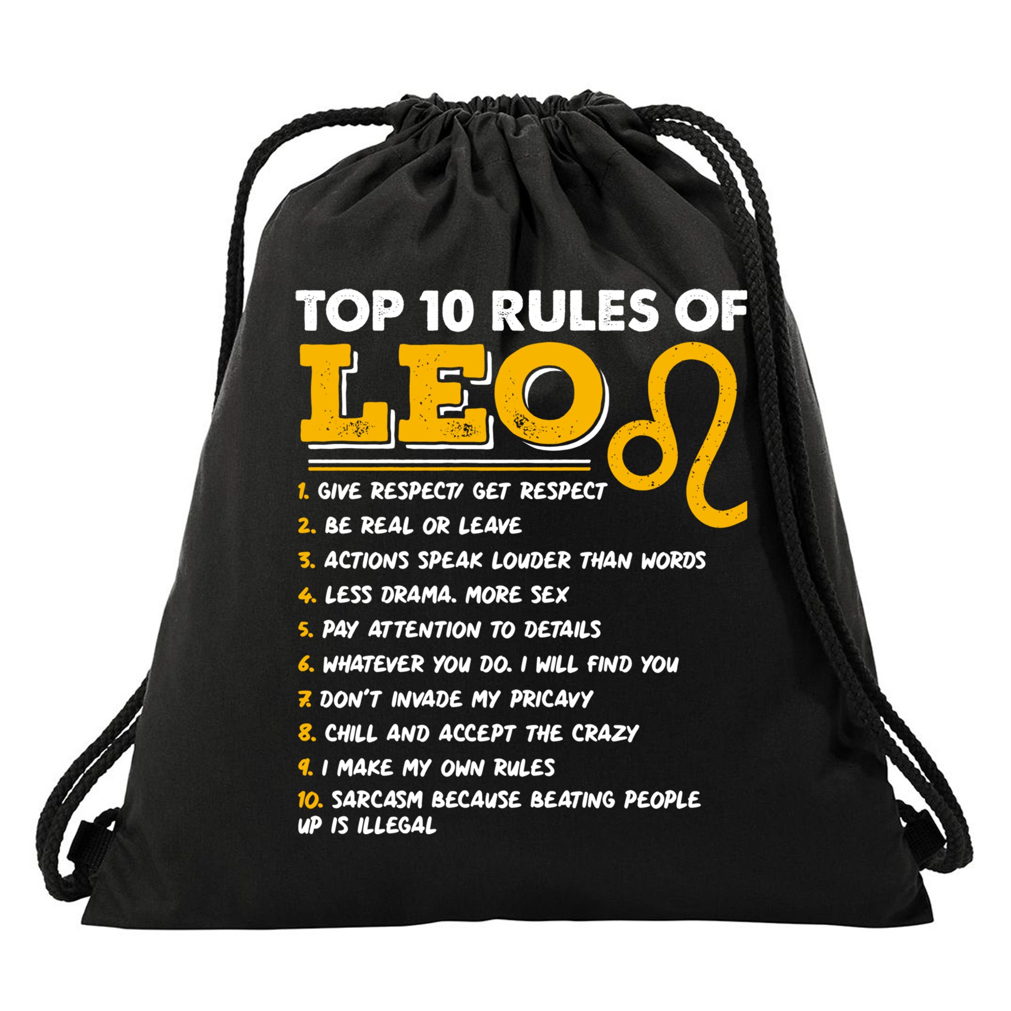 Funny Top 10 Rules Of Leo Leo Zodiac Birthday Leo Zodiac Cool Gift Drawstring Bag