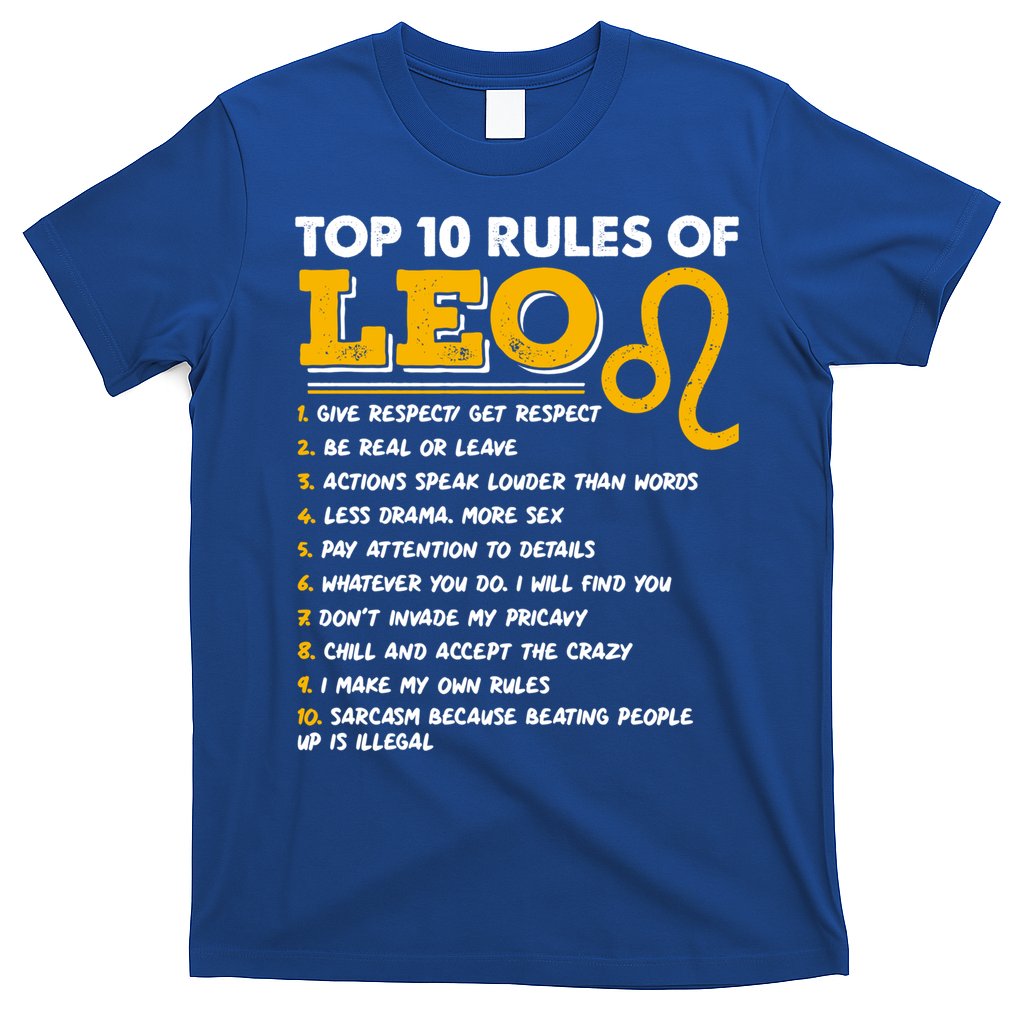 Funny Top 10 Rules Of Leo Leo Zodiac Birthday Leo Zodiac Cool Gift T-Shirt
