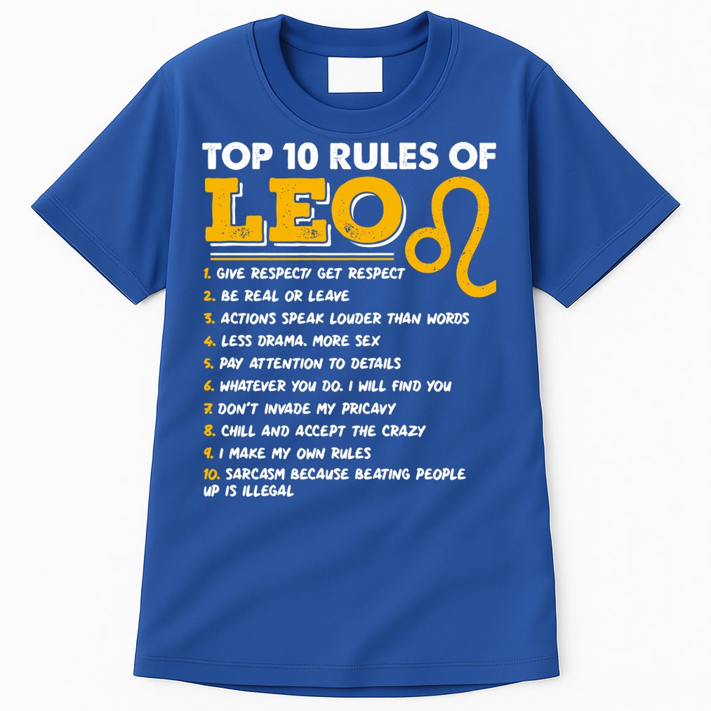 Funny Top 10 Rules Of Leo Leo Zodiac Birthday Leo Zodiac Cool Gift Tall T-Shirt