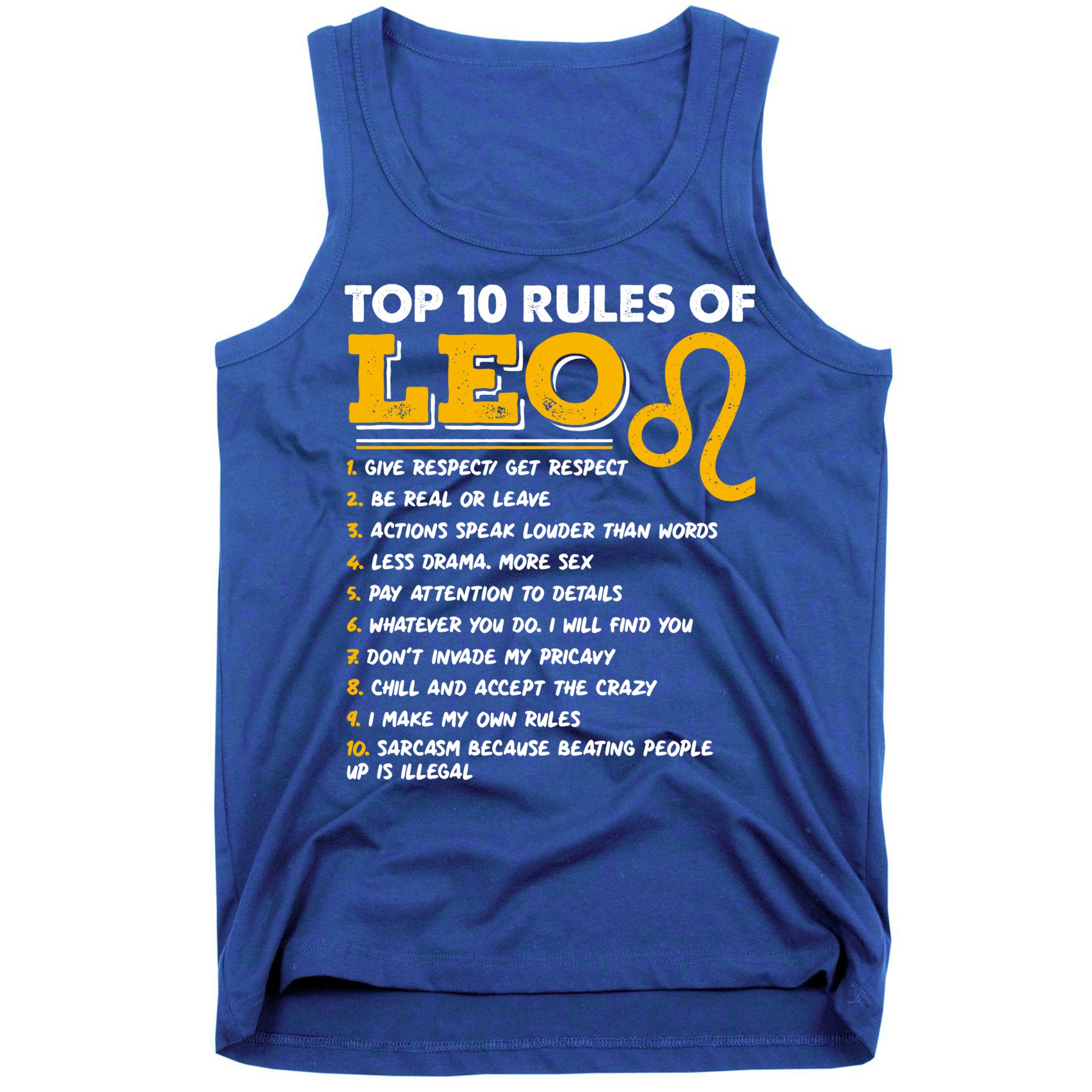 Funny Top 10 Rules Of Leo Leo Zodiac Birthday Leo Zodiac Cool Gift Tank Top