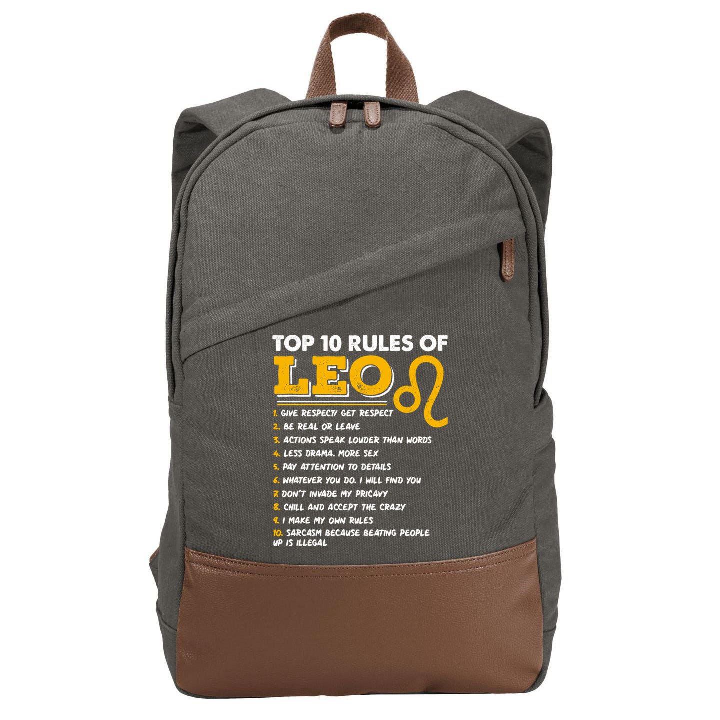 Funny Top 10 Rules Of Leo Leo Zodiac Birthday Leo Zodiac Cool Gift Cotton Canvas Backpack