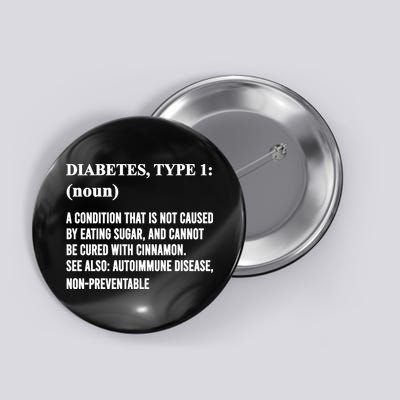 Funny Type 1 Diabetes Definition Diabetes Awareness Button