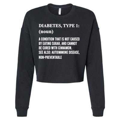 Funny Type 1 Diabetes Definition Diabetes Awareness Cropped Pullover Crew