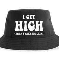 Funny Type 1 Type 2 Diabetes Diabetic Gifts Get High Insulin Sustainable Bucket Hat