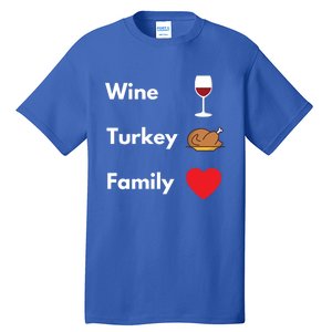 Funny Thanksgiving 2020 Wine Turkey Family Gift Tall T-Shirt