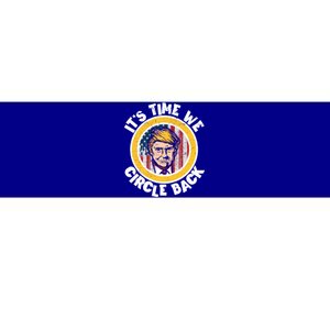 Funny Trump 2024 ItS The Time We Circle Back American Flag Funny Gift Bumper Sticker