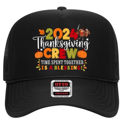 Family Thanksgiving 2024 Thanksgiving Crew Matching Group High Crown Mesh Back Trucker Hat