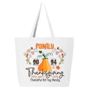 Family Thanksgiving 2024 Thankful For My Family 25L Jumbo Tote