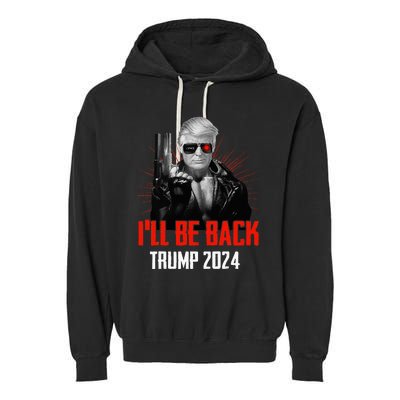 Funny Trump 2024 45 47 Trumpinator ILl Be Back Save America Garment-Dyed Fleece Hoodie