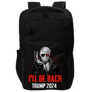 Funny Trump 2024 45 47 Trumpinator ILl Be Back Save America Impact Tech Backpack