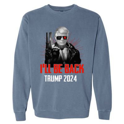 Funny Trump 2024 45 47 Trumpinator ILl Be Back Save America Garment-Dyed Sweatshirt