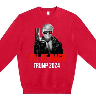 Funny Trump 2024 45 47 Trumpinator ILl Be Back Save America Premium Crewneck Sweatshirt