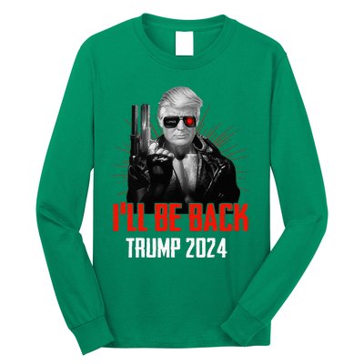 Funny Trump 2024 45 47 Trumpinator ILl Be Back Save America Long Sleeve Shirt