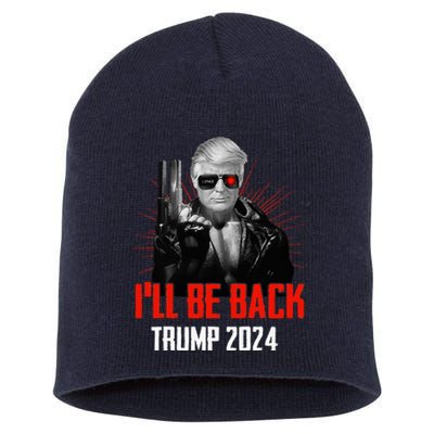 Funny Trump 2024 45 47 Trumpinator ILl Be Back Save America Short Acrylic Beanie