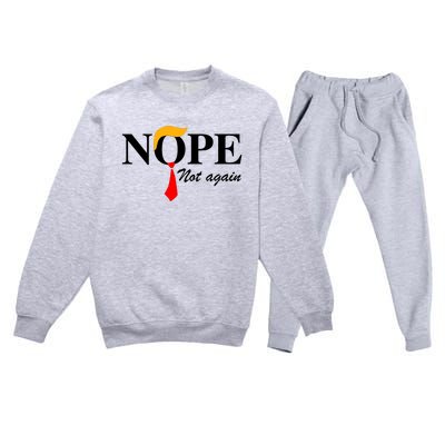 Funny Trump 2024 Nope Not Again Premium Crewneck Sweatsuit Set