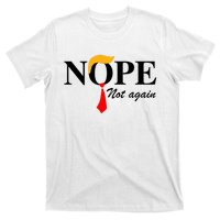 Funny Trump 2024 Nope Not Again T-Shirt