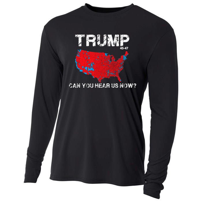 Funny Trump 2024 Can You Hear Us Now Cooling Performance Long Sleeve Crew