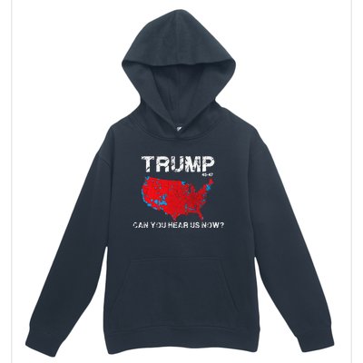 Funny Trump 2024 Can You Hear Us Now Urban Pullover Hoodie