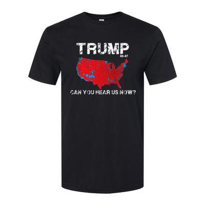 Funny Trump 2024 Can You Hear Us Now Softstyle® CVC T-Shirt