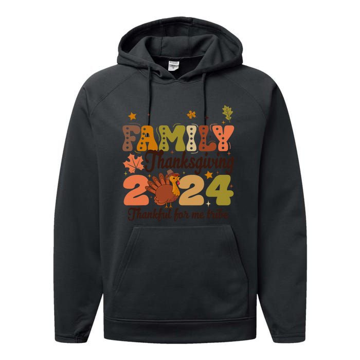 Family Thanksgiving 2024 Thankful For My Tribe Group Autumn Performance Fleece Hoodie