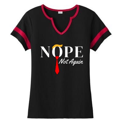 Funny Trump 2024 Nope Not Again Ladies Halftime Notch Neck Tee