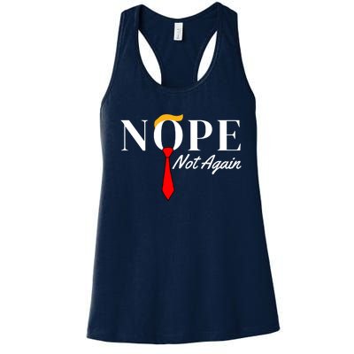 Funny Trump 2024 Nope Not Again Women's Racerback Tank