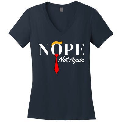 Funny Trump 2024 Nope Not Again Women's V-Neck T-Shirt