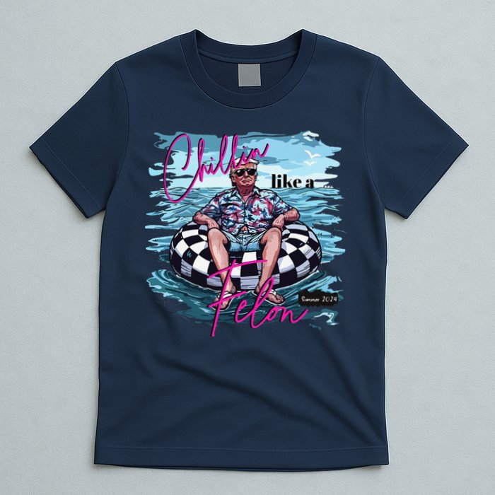 Funny Trump 2024 Chilling Like A Felon Summer 2024 T-Shirt