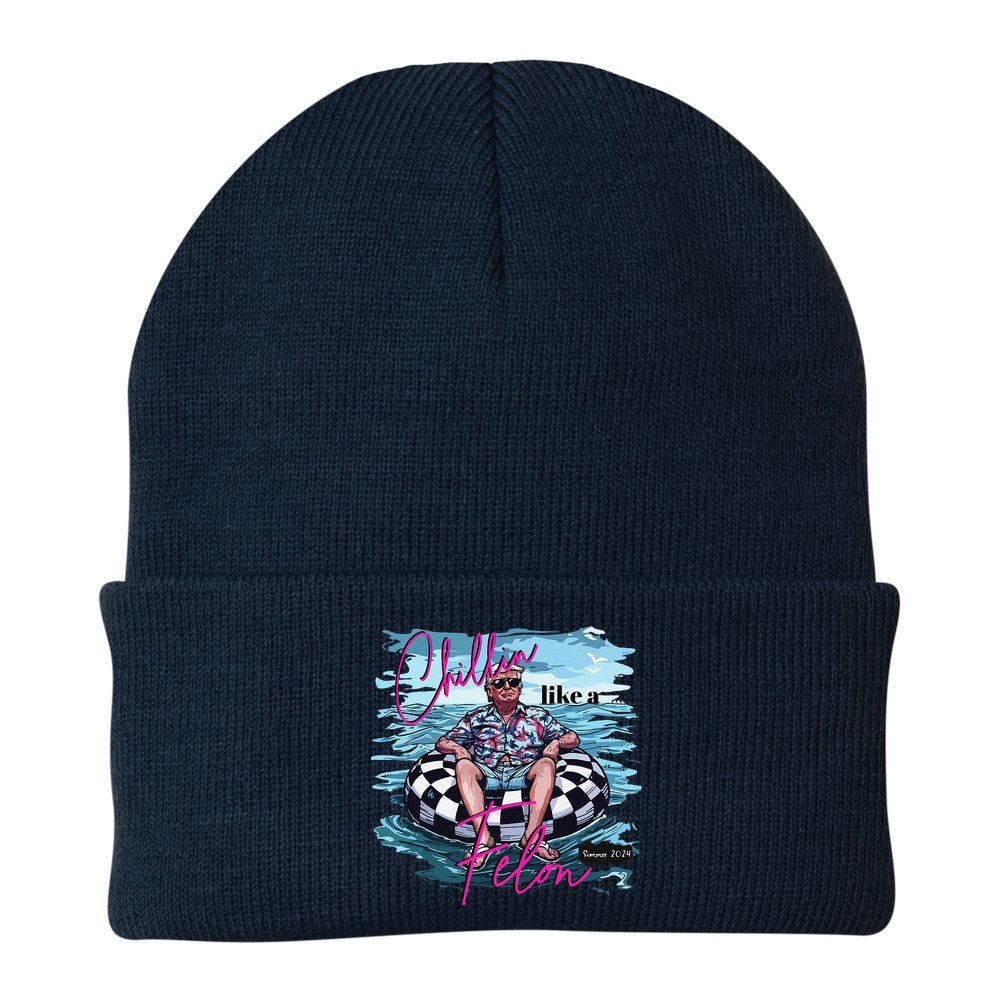Funny Trump 2024 Chilling Like A Felon Summer 2024 Beanie