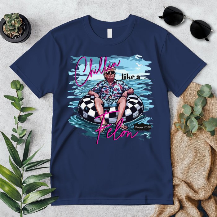 Funny Trump 2024 Chilling Like A Felon Summer 2024 Premium T-Shirt