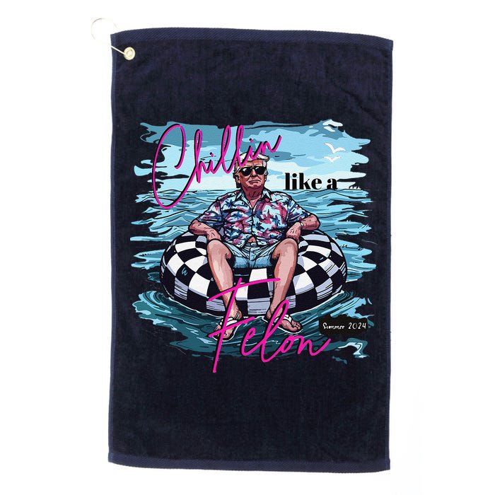 Funny Trump 2024 Chilling Like A Felon Summer 2024 Golf Towel