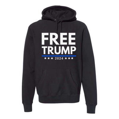 Free Trump 2024 Premium Hoodie