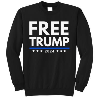 Free Trump 2024 Tall Sweatshirt