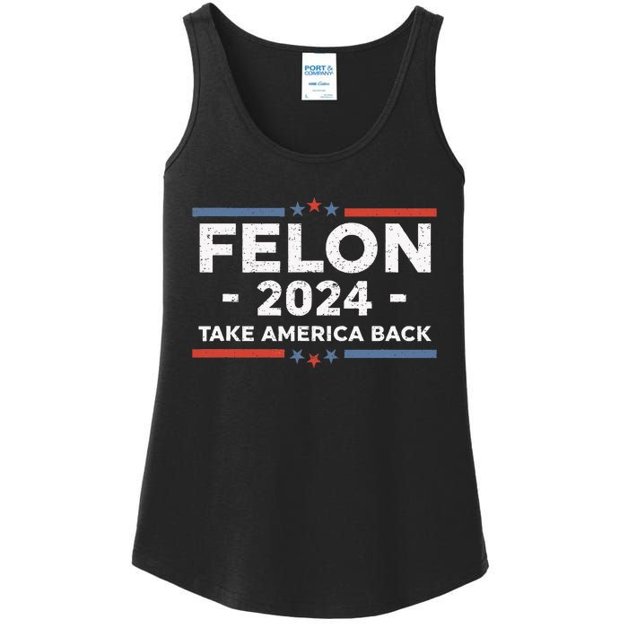 Felon Trump 2024 Take America Back Vintage Ladies Essential Tank