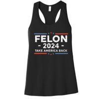 Felon Trump 2024 Take America Back Vintage Women's Racerback Tank