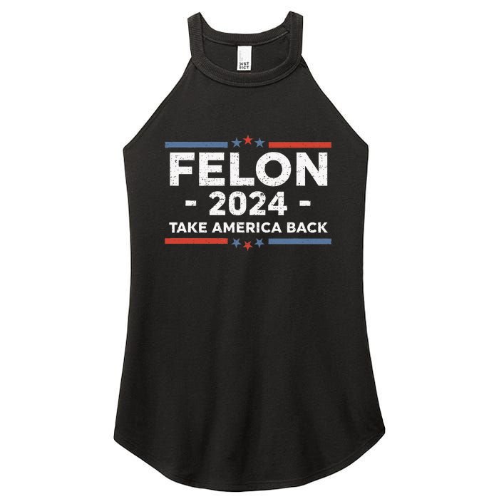 Felon Trump 2024 Take America Back Vintage Women's Perfect Tri Rocker Tank