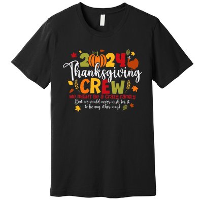 Family Thanksgiving 2024 Thanksgiving Crew Turkey Premium T-Shirt