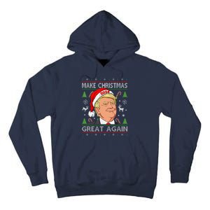 Funny Trump 2024 Make Christmas Great Again Ugly Sweater Tall Hoodie