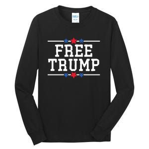 Free Trump 2024 Donald Trump USA Election Tall Long Sleeve T-Shirt