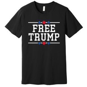 Free Trump 2024 Donald Trump USA Election Premium T-Shirt