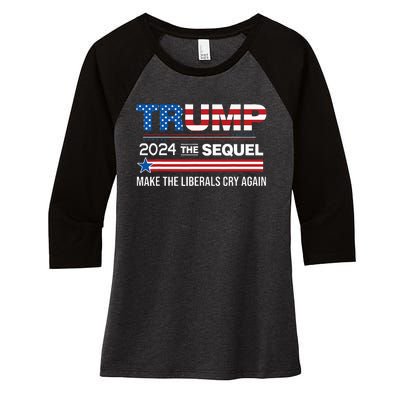 Funny Trump 2024 The Sequel Make Liberals Cry Again Us Flag Women's Tri-Blend 3/4-Sleeve Raglan Shirt