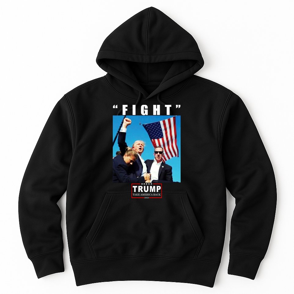 Fight Trump 2024 Take America Back Pennsylvania Rally Shooting Hoodie